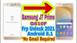 Samsung J7 PrimeG610F8.1 Frp Bypass Without PcNew Trick 2021Bypass Google Account 100% Working