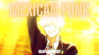 Gojo Satoru - The Honoured One EDITAMV「MEXICAN FUNK」{Jujutsu Kaisen}