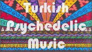 Turkish Psychedelic Folk Music instrumental mixtape