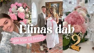 ELINAS BARNEDÅB vi pynter op dækker bord laver blomster og gør klar til barnedåb + lidt fra dagen