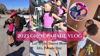 2023 GHOE PARADE VLOG  Loc Style Dance Mom Life & Parade Day  BEHIND THE SCENES