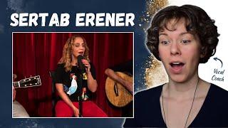 First Time Hearing SERTAB ERENER - Vocal Coach Reacts to Aşk Akustik