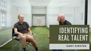 Gary Kirsten reveals how he Identifies real talent as a coach