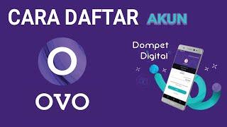 CARA MUDAH MEMBUAT AKUN OVO  Dompet Digital Indonesia