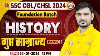 SSC CGL & CHSL 2024 SSC CHSL History गुप्त साम्राज्य Foundation Batch History Class by Ajeet Sir