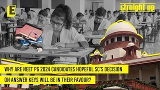 Why are NEET PG 2024 candidates hopeful SCs decision on answer keys will be in their favour?