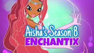 Winx club Aisha Enchantix Season 8 Old art  Winxclub  Fanmade