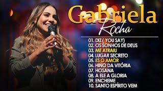 Gabriela Rocha Top 20 MELHORES MUSICAS GOSPEL MAIS TOCADAS - SELEÇÃO ESPECIAL #Diz #MeAtraiu ...