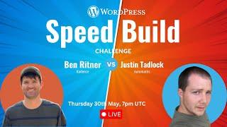 Website Speed Build Challenge - Ben Ritner Kadence Founder vs Justin Tadlock Automattic