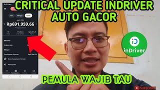 AUTO GACOR PEMULA SAAT CRITICAL UPDATE INDRIVER  INI PENJELASANNYA