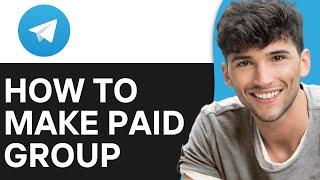 How to Make a Paid Telegram Group With Whop 2024