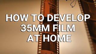 How to Develop 35mm Film at Home FAST & EASY