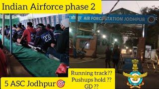 5 ASC Jodhpur️ Airforce Phase-2 information 