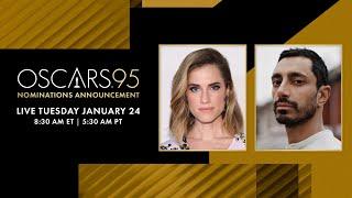 95th Oscar Nominations Announcement  Hosted by Riz Ahmed & Allison Williams
