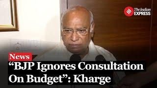 Budget 2024 Mallikarjun Kharge criticizes BJP over lack of consultation over Budget