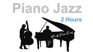 Piano Jazz & Jazz Piano Parisian Summer 2 Hours of Best Smooth Jazz Piano Music