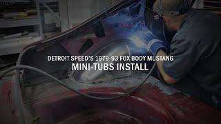 How To Install Detroit Speeds 1979-93 Foxbody Mustang Mini-Tubs