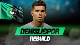 TFF 2.LİGİN EN KÖTÜ TAKIMI DENİZLİSPOR REBUILD  FC 24 KARİYER MODU
