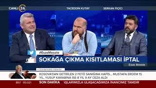 Esas Mesele 5 Haziran 2020 Ersoy Dede Taceddin Kutay Serkan Fıçıcı