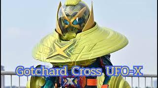 KAMEN RIDER GOTCHARD CROSS UFO-X Henshin Sound