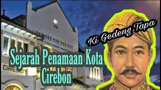 Sejarah & Asal-usul Kota Cirebon Jawa Barat  Cirebon Kota Wali?