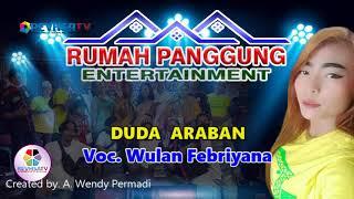 DUDA ARABAN  VOC. ULAN FEBRIYANA  RUMAH PANGGUNG ENTERTAINMENT