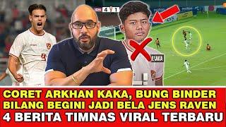 Jadi Ini Alasan Pundit Lokal Jadi Pemuja Jens Raven Arkhan Kaka Out️4 Berita Timnas Viral Terbaru