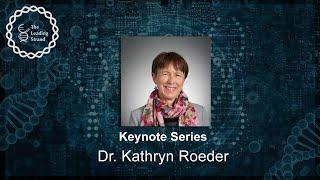 CSHL Keynote Dr. Kathryn Roeder Carnegie Mellon