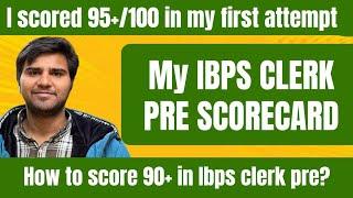 My IBPS Clerk Pre 2022 SCORECARD  IBPS Clerk  Banking Aspirant