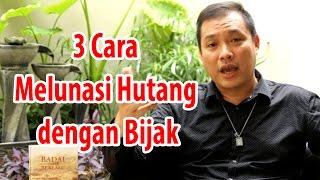 3 Cara Melunasi Hutang dengan Bijak