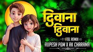 Diwana Diwana दिवाना दिवाना  Runuk Jhunu Pairi Baje  Cg Rhythm Mix  Dj Rupesh Pdm Dj Rk Charama