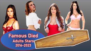 Died Famous Porn Stars 2016 to 2023  Death Popular Adult Stars