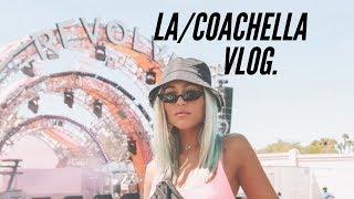 LA Coachella Vlog