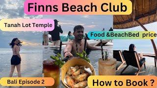 Finns Beach Club Bali 2023World Best beach club Explore Tanah Lot Temple Bali travel series 2023