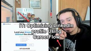 IT Optimizing LinkedIn profile @careerflowai