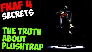 Five Nights At Freddys 4 - PLUSHTRAP THE TRUTH - FNAF Theory