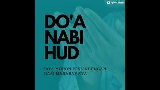 Doa Nabi Hud Mohon Perlindungan dari Marabahaya