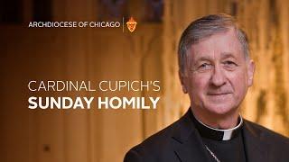 Cardinal Blase Cupichs Homily for June 18th 2023