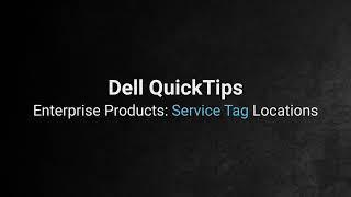 Service Tag locations EMC Express Service Code in Dell Computers