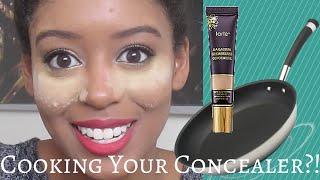 Cooking Your Concealer?