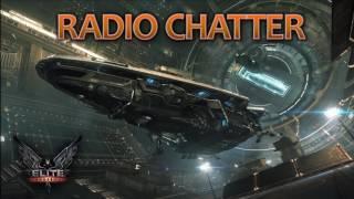 Elite Dangerous Background Radio Chatter and Ambient Space Static