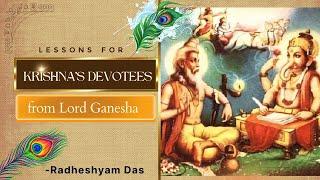 Lessons for Krishnas devotees from Lord Ganesha  ISKCON Seshadripuram  Radheshyam Das