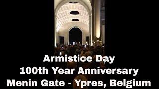 Belgium - 100th Anniversary Armistice Day - Menin Gate - Ypres - Belgium - 11-11-2018