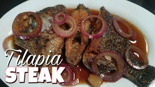 TILAPIA STEAK  Fish Steak Tilapia 2020  Steak na Tilapia  Lutong Pinoy