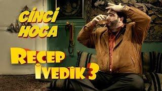 Cinci Hoca  Recep İvedik 3