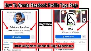 How To Create Facebook Profile Type Page  Introducing New Facebook Page Experience