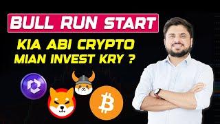 Crypto Bull Run Start  Kia Abi Crypto Mian Investment Kry ?