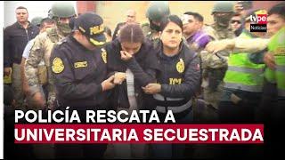 Secuestro en Trujillo ¿Quiénes raptaron a la joven universitaria estudiante de Psicología?
