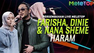 Farisha Dinie & Nana Sheme - Haram  Persembahan Live MeleTOP  Nabil Ahmad & Elly Mazlein