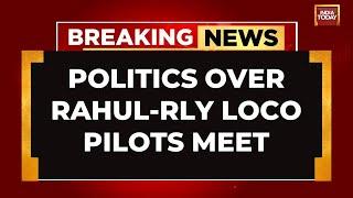 Rahul Gandhi Meets Railway Loco Pilots Politics Erupts  BJP Vs Congress  India Today